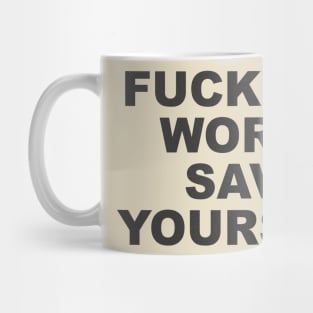 classic design fuck the world save yourself vintage retro Mug